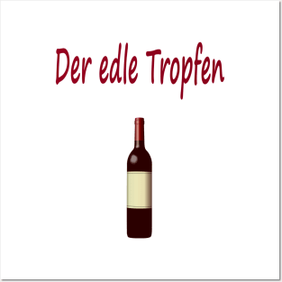 Der edle Tropfen Posters and Art